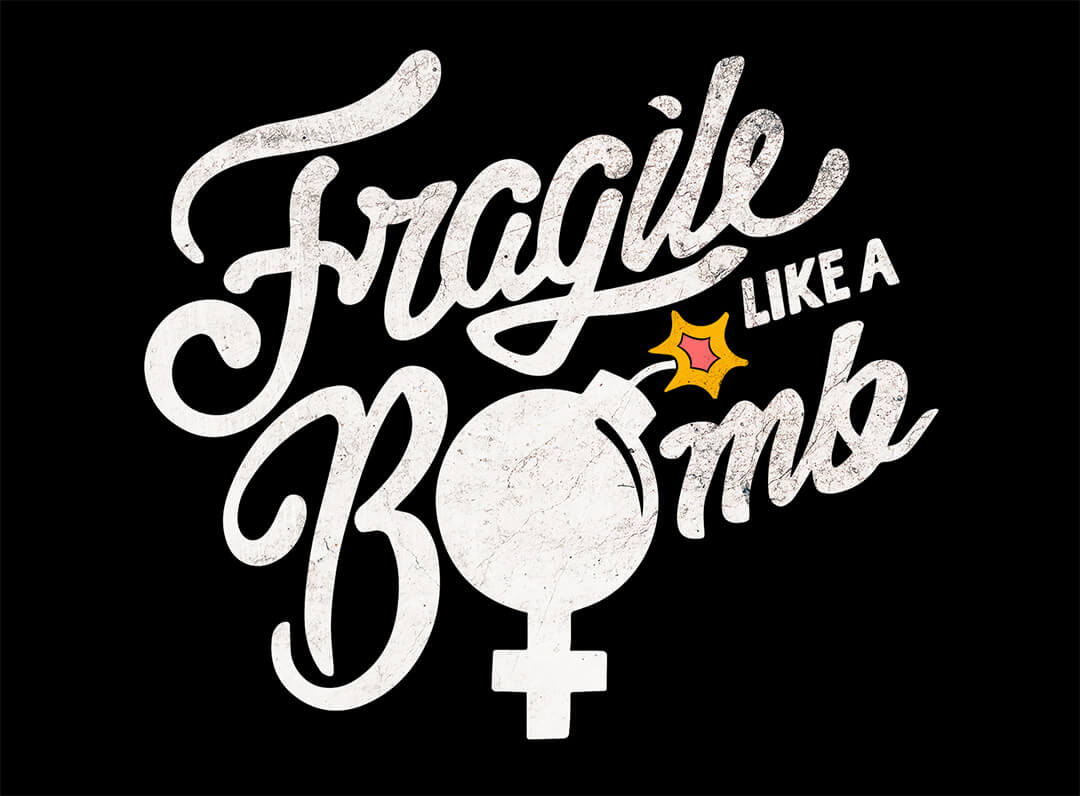 Fragile Like a Bomb [Merch Design]