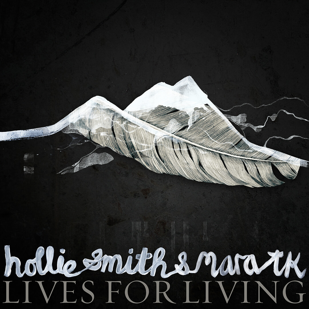 Lives For Living - Hollie Smith [Album Artwork]