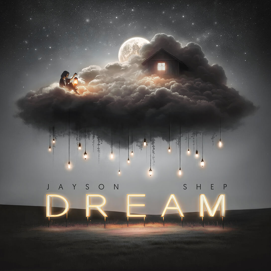 Dream - Jayson Shep [Album Artwork]