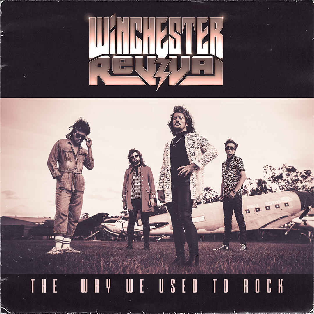 The Way We Used To Rock - Winchester Revival [Single Artwork]